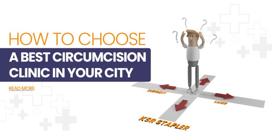 Choose the best circumcision clinic_Circumcure